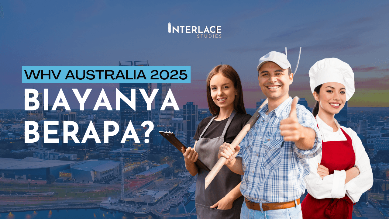 Biaya dan Syarat Work and Holiday Visa (WHV) Australia 2025 untuk WNI